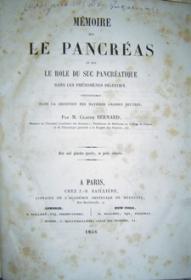 MÃ©moire Sur Le PancrÃ©as Et Sur Le Role Du Suc PancrÃ©atique Dans Les PhÃ©nomÃ©nes Digestifs, ParticuliÃ©rement Dans La Digestion Des MatiÃ©res Grasses Neutr